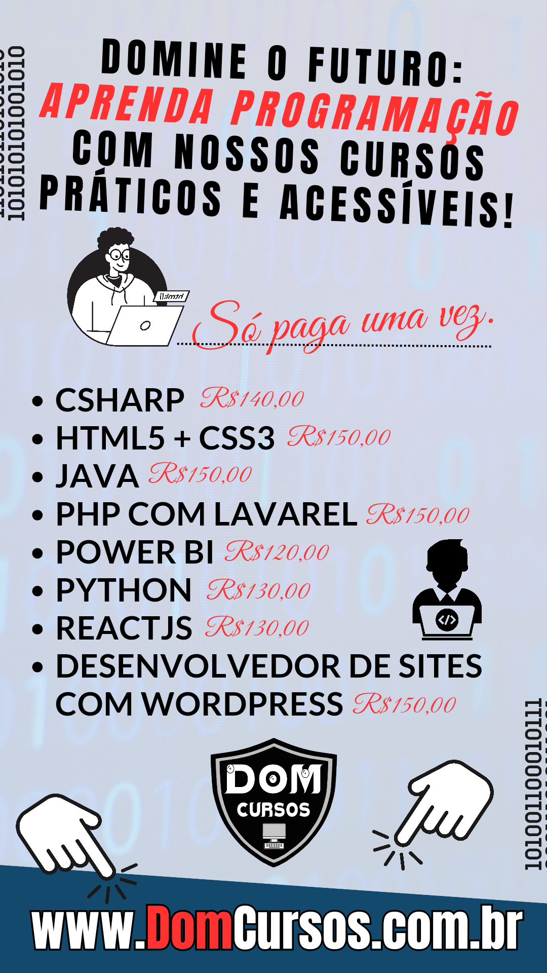 Promoção de Final de Ano Dom Cursos